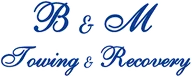 B And M Towing And Recovery logo